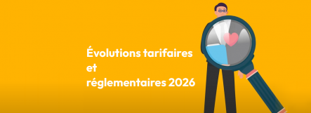 Evolutions tarifaires et réglementaires 2026